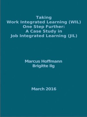 cover image of Taking Work Integrated Learning (WIL) One Step Further